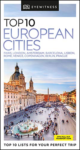 DK Eyewitness Top 10 European Cities (Pocket Travel Guide)