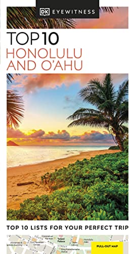 DK Eyewitness Top 10 Honolulu and O'ahu (Pocket Travel Guide)