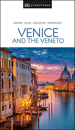 DK Eyewitness Venice and the Veneto (Travel Guide)