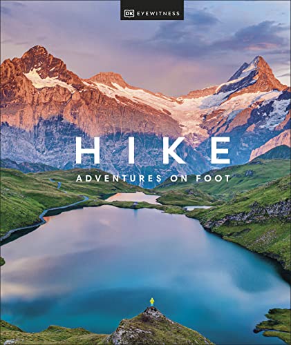 Hike: Adventures on Foot von DORLING KINDERSLEY UK