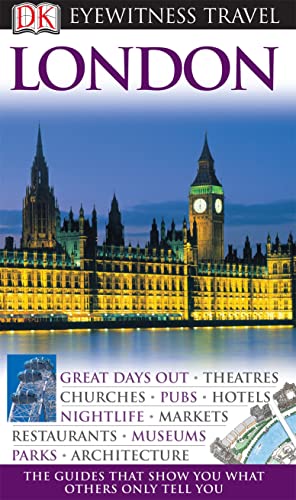 DK Eyewitness London: Eyewitness Travel Guide 2009