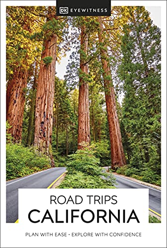 DK Eyewitness Road Trips California (Travel Guide) von DK