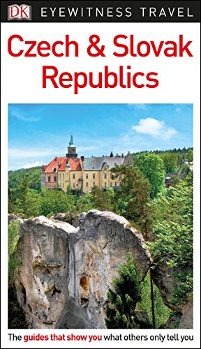 DK Eyewitness Travel Guide Czech and Slovak Republics: DK Eyewitness Travel Guide 2018 von DK Eyewitness Travel