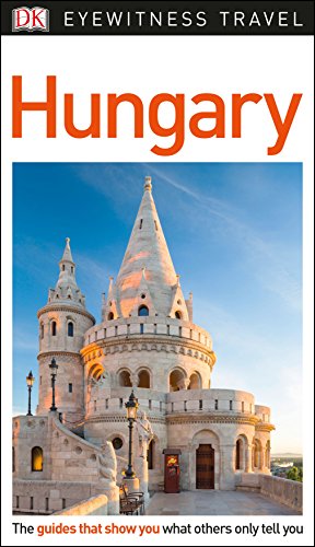 DK Eyewitness Travel Guide Hungary von DK Eyewitness Travel
