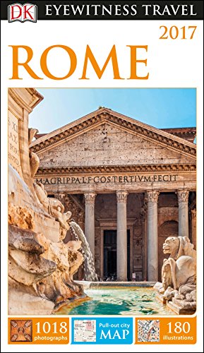 DK Eyewitness Travel Guide Rome: DK Eyewitness Travel Guides 2016 DK Eyewitness Travel Guide Rome: DK Eyewitness Travel Guides 2016
