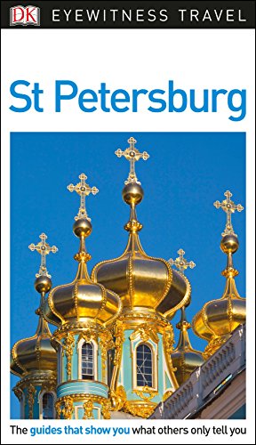 DK Eyewitness St Petersburg (Travel Guide) von DK Eyewitness Travel
