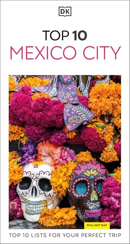 DK Top 10 Mexico City (Pocket Travel Guide) von DK Travel
