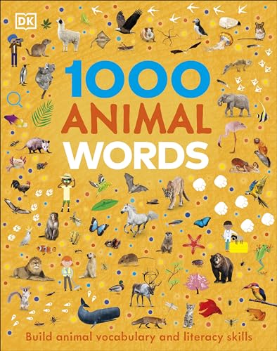 1000 Animal Words: Build Animal Vocabulary and Literacy Skills (Vocabulary Builders)