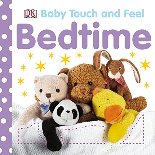 Baby Touch and Feel Bedtime von DK Children