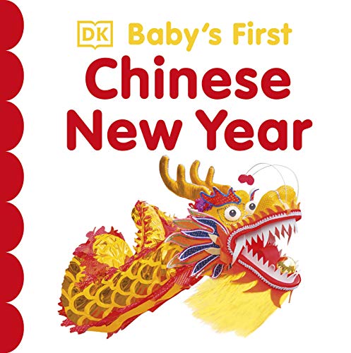 Baby's First Chinese New Year (Baby's First Holidays) von DK Children