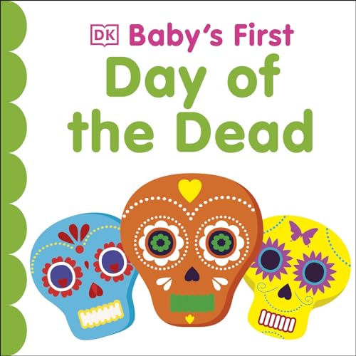 Baby's First Day of the Dead (Baby's First Board Books) von DK Children