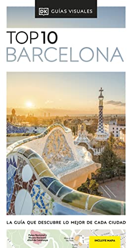 Barcelona (Guías Visuales TOP 10): La guía que descubre lo mejor de cada ciudad (Guías de viaje)