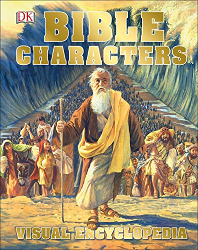 Bible Characters Visual Encyclopedia von DK Children