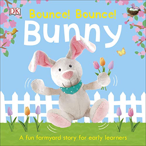 Bounce! Bounce! Bunny (Super Noisy Books)