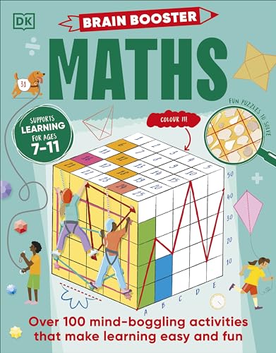 Brain Booster Maths: Over 100 Mind-Boggling Activities that Make Learning Easy and Fun Brain Booster Maths: Over 100 Mind-Boggling Activities that Make Learning Easy and Fun von DK Children