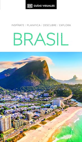 Brasil (Guías Visuales): Inspirate, planifica, descubre, explora (Guías de viaje) von DK