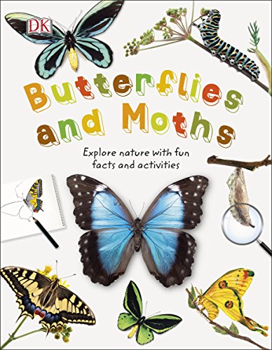 Butterflies and Moths: Explore Nature with Fun Facts and Activities (Nature Explorers) von DK Children