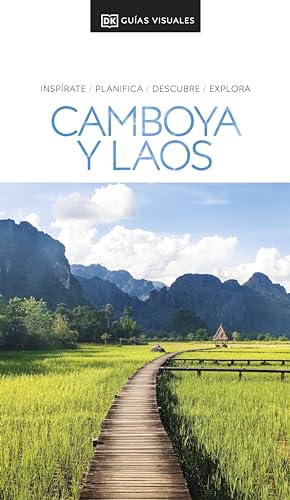 Camboya y Laos (Guías Visuales): Inspirate, planifica, descubre, explora (Guías de viaje) von DK