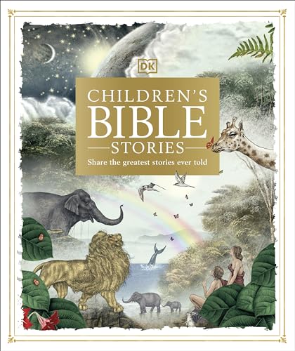 Children's Bible Stories: Share the greatest stories ever told von DK