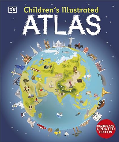 Children's Illustrated Atlas: Revised and Updated Edition (Children's Illustrated Atlases)