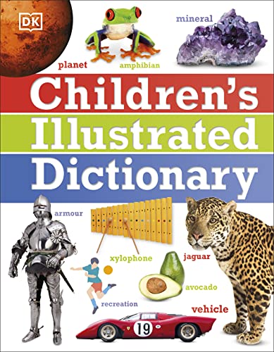 Children's Illustrated Dictionary (DK Children's Illustrated Reference) von DK Children