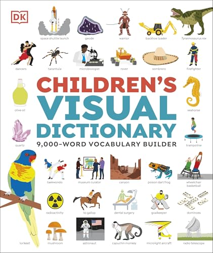 Children's Visual Dictionary: 9,000-Word Vocabulary Builder von DK Children