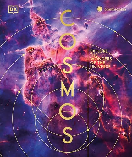 Cosmos: Explore the Wonders of the Universe (DK Secret World Encyclopedias) von DK