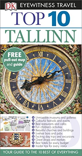 Top 10 Tallinn: DK Eyewitness Top 10 Travel Guide 2015 (Pocket Travel Guide) von DK Eyewitness Travel