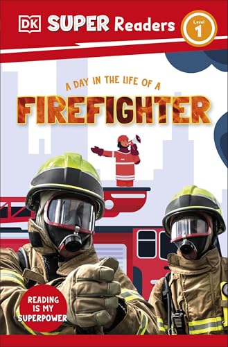 DK Super Readers Level 1 A Day in the Life of a Fire Fighter DK Super Readers Level 1 A Day in the Life of a Fire Fighter von DK Children