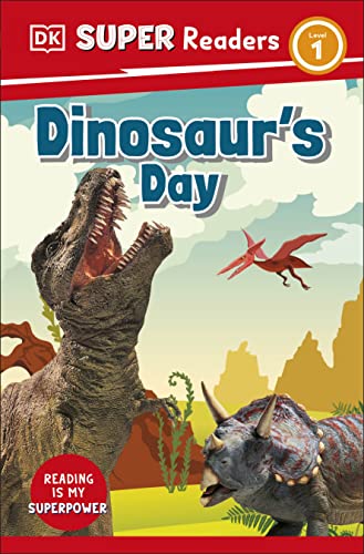 DK Super Readers Level 1 Dinosaur's Day von DK Children