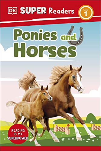 DK Super Readers Level 1 Ponies and Horses von DK Children