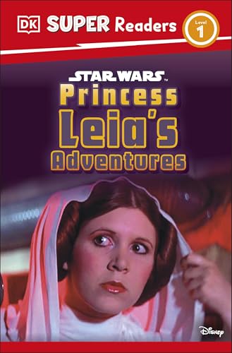DK Super Readers Level 1 Star Wars Princess Leia's Adventures von DK Children