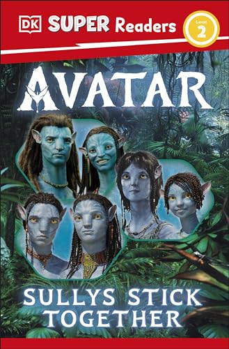 DK Super Readers Level 2 Avatar Sullys Stick Together von DK Children