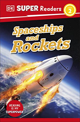 DK Super Readers Level 2 Spaceships and Rockets von DK Children