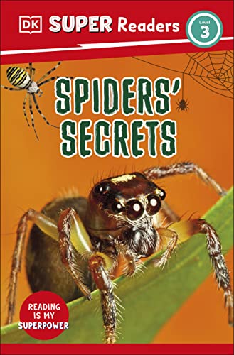 DK Super Readers Level 3 Spiders' Secrets