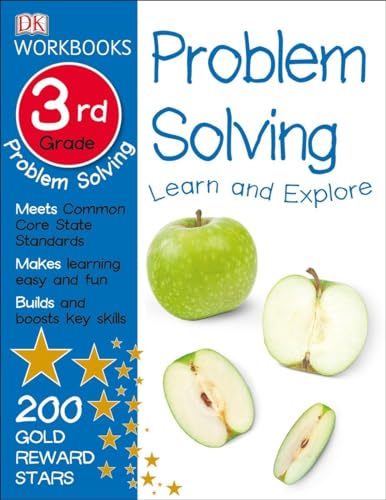 DK Workbooks: Problem Solving, Third Grade: Learn and Explore: Grade 3