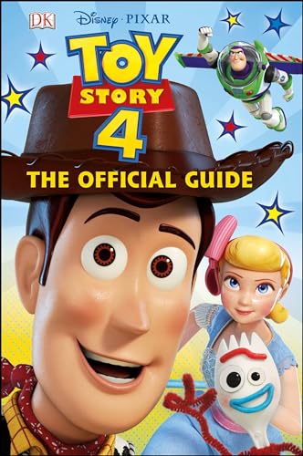 Disney Pixar Toy Story 4 The Official Guide von DK Children