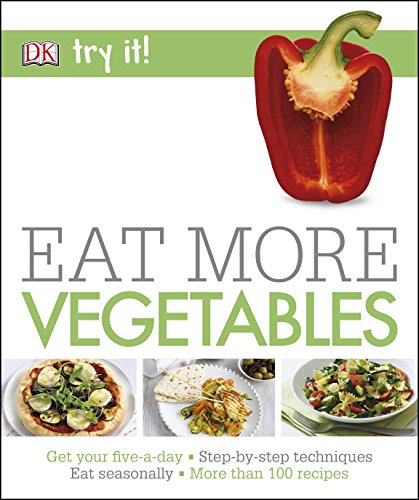 Eat More Vegetables (Try It!)