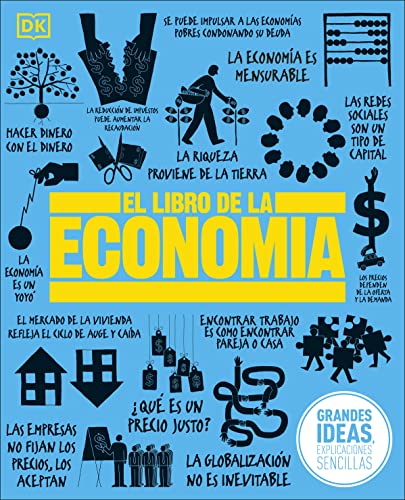 El Libro de la economía (The Economics Book) (DK Big Ideas)
