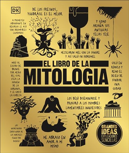 El libro de la mitología (The Mythology Book) (DK Big Ideas) von DK Publishing (Dorling Kindersley)
