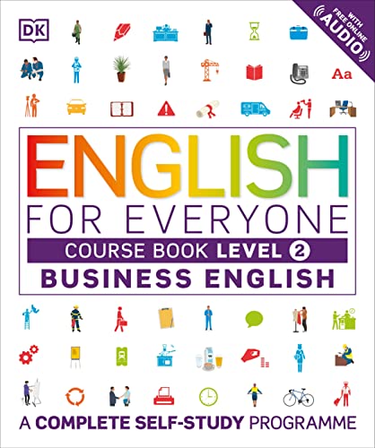 English for Everyone Business English Course Book Level 2: A Complete Self-Study Programme von DK