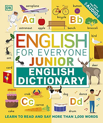 English for Everyone Junior English Dictionary: Learn to Read and Say More than 1,000 Words English for Everyone Junior English Dictionary: Learn to Read and Say More than 1,000 Words von DK
