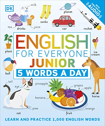 English for Everyone Junior: 5 Words a Day: Learn and Practice 1,000 English Words (DK 5-Words a Day)