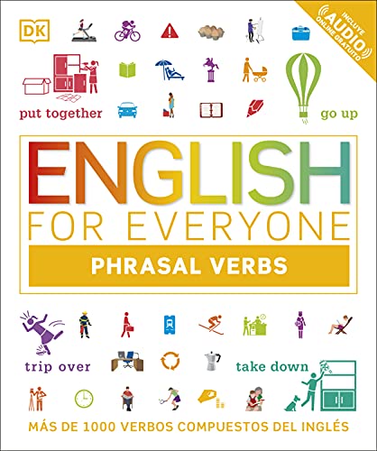 English for Everyone - Phrasal Verbs: Más de 1000 verbos compuestos del inglés (Aprender inglés)