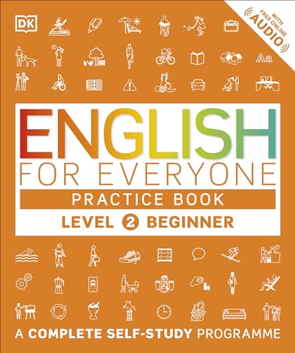 English for Everyone Practice Book Level 2 Beginner: A Complete Self-Study Programme von DK