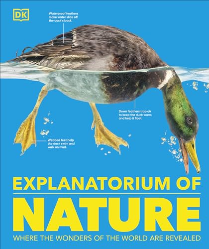 Explanatorium of Nature: Where the Wonders of the World are Revealed (DK Explanatorium)