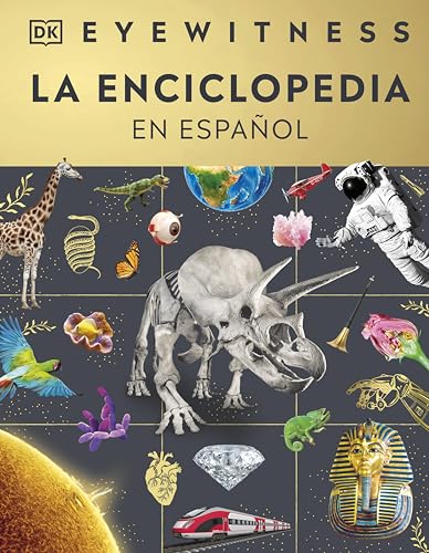 Eyewitness La enciclopedia (en español) (Encyclopedia of Everything)