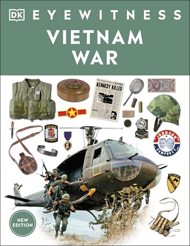 Eyewitness Vietnam War (Dk Eyewitness) von DK Publishing (Dorling Kindersley)