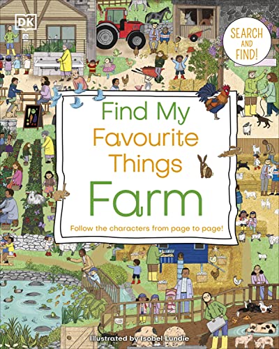 Find My Favourite Things Farm: Search and Find! Follow the Characters From Page to Page! (DK Find My Favourite) von DK Children