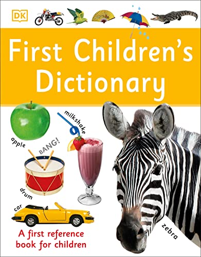 First Children's Dictionary: A First Reference Book for Children (DK First Reference)